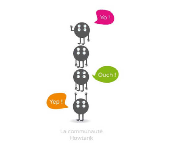 Howtank crée des liens entre les sites Internet et leurs communautés Howtank crée des liens entre les sites Internet et leurs communautés