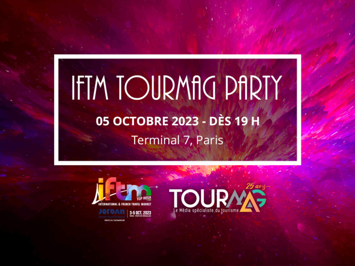 Devenez partenaire d’IFTM TourMaG Party !