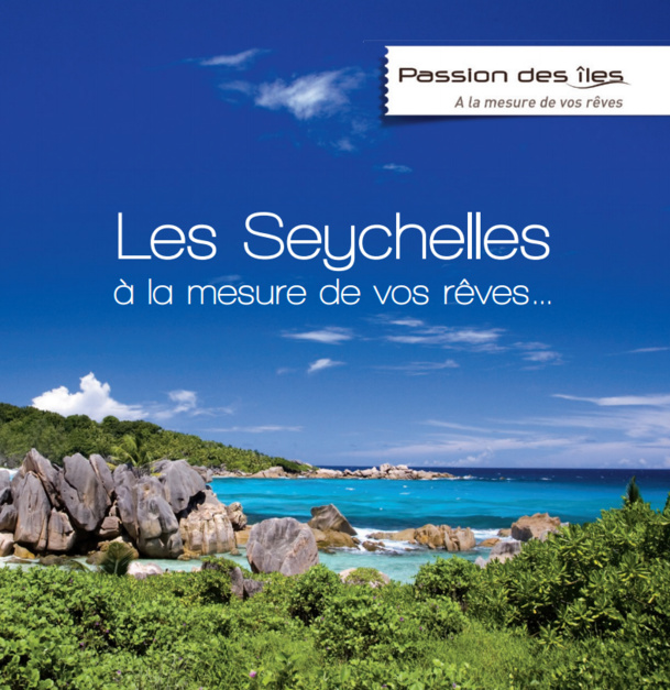 Passion des îles lance une campagne de communication sur les Seychelles Passion des îles lance une campagne de communication sur les Seychelles