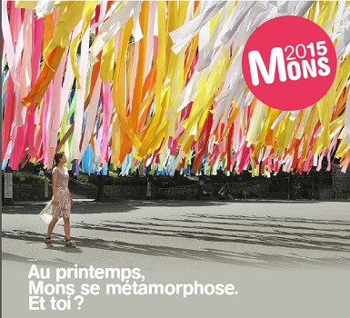 Capitale Européenne de la Culture 2015 : Mons fait sa Métamorphose au printemps
