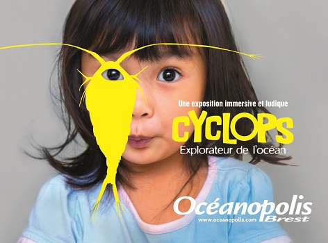 Le visuel de l'exposition "Cyclops, explorateur de l'océan" à partir du 11 avril 2015 - DR Le visuel de l'exposition "Cyclops, explorateur de l'océan" à partir du 11 avril 2015 - DR