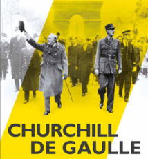 Exposition : le Musée de l'Armée rend hommage à Churchill et De Gaulle Exposition : le Musée de l'Armée rend hommage à Churchill et De Gaulle