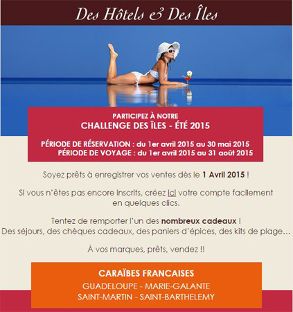 Des Hôtels et Des Îles lance son challenge des Îles – Eté 2015 Des Hôtels et Des Îles lance son challenge des Îles – Eté 2015