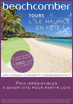 L'affiche de l'opération Île Maurice en Fête - DR : Beachcomber Tours L'affiche de l'opération Île Maurice en Fête - DR : Beachcomber Tours