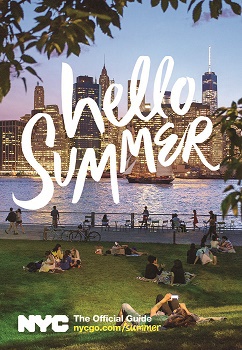 Visuel de la campagne Hello Summer de NYC & Company - DR : NYC & Company Visuel de la campagne Hello Summer de NYC & Company - DR : NYC & Company