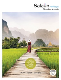 Le nouveau catalogue "Vos Voyages 2024/2025" - Salaün Holidays Le nouveau catalogue "Vos Voyages 2024/2025" - Salaün Holidays