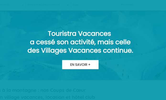 Liquidation de TourisTra : pas de conséquences pour les clients dont les villages vacances ont été repris par des repreneurs - Capture écran