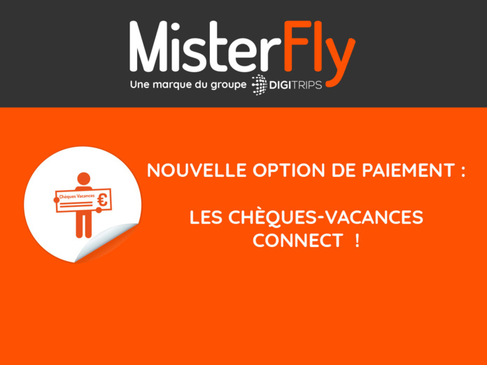 Nouveau : MisterFly intègre le paiement par Chèques-Vacances Connect !
