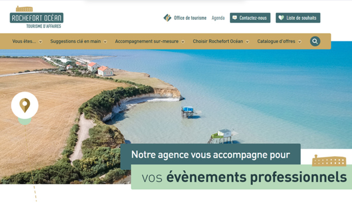 L'Office de Tourisme Rochefort Océan lance un site internet dédié au voyage d’affaires.@capture d’écran du site www.rochefort-ocean-seminaires.com L'Office de Tourisme Rochefort Océan lance un site internet dédié au voyage d’affaires.@capture d’écran du site www.rochefort-ocean-seminaires.com