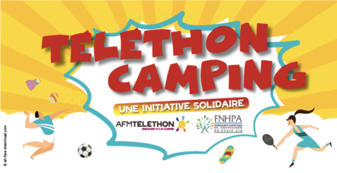 Les inscriptions pour la 5e saison du #TéléthonCamping sont désormais ouvertes - AFM-Téléthon