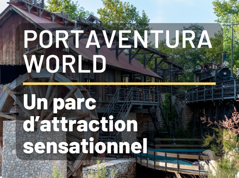 PortAventura World, l'un des plus grands parcs d'attraction européens © Canva