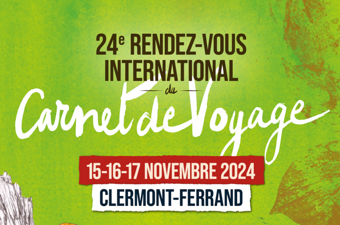 Le rendez vous du Carnet de voyage dévoile son affiche- Photo : ©Carnet de Voyage Le rendez vous du Carnet de voyage dévoile son affiche- Photo : ©Carnet de Voyage