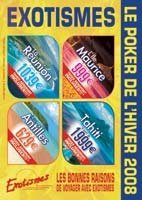 Exotismes : édite sa brochure ''Poker de l'hiver'' Exotismes : édite sa brochure ''Poker de l'hiver''