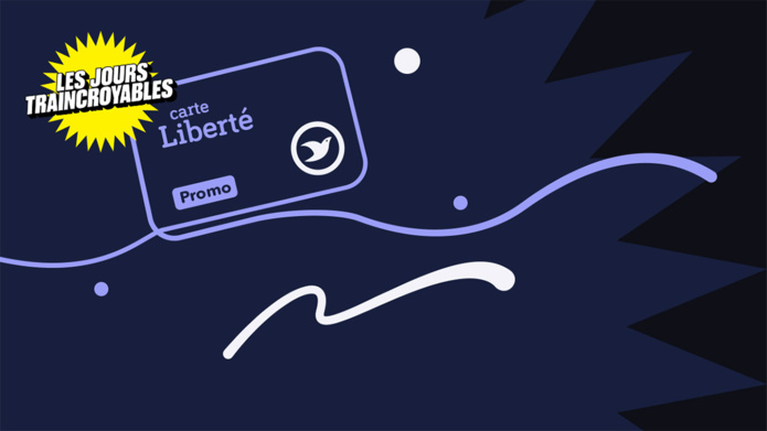 SNCF Connect : voyagez en toute Liberté © SNCF Connect SNCF Connect : voyagez en toute Liberté © SNCF Connect