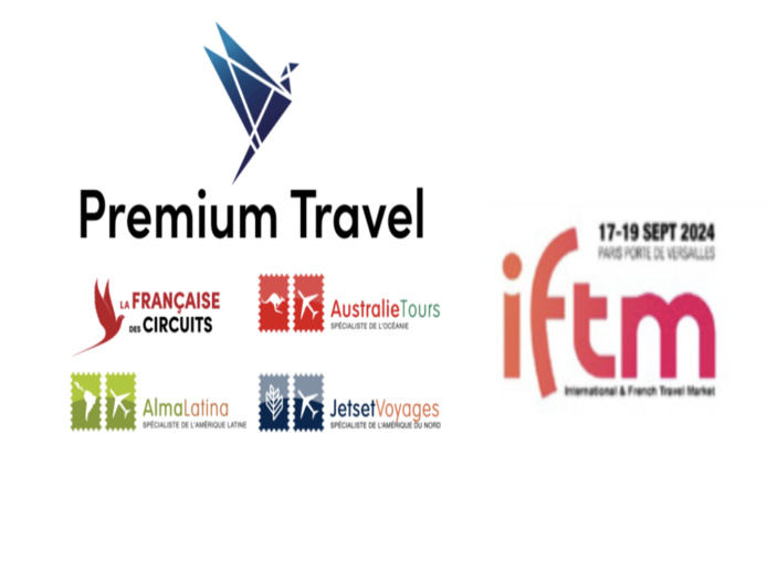 Premium Travel sera au salon IFTM Top Resa 2024 - Premium Travel et IFTM Premium Travel sera au salon IFTM Top Resa 2024 - Premium Travel et IFTM