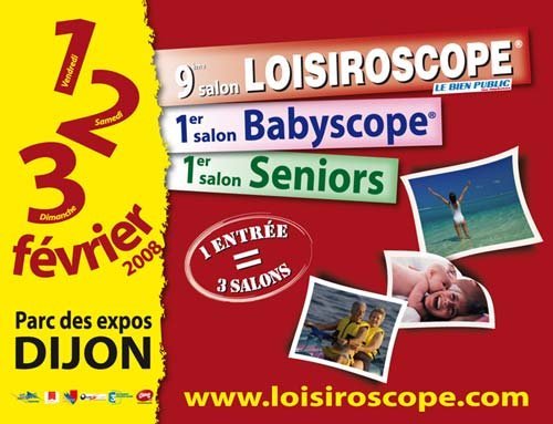 Loisiroscope partage l'affiche avec le 1er Babyscope et le 1er salon Seniors 
