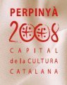 Perpignan : ''Capitale de la Culture Catalane 2008''