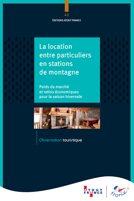 La couverture de la publication d'Atout France sur les locations entre particuliers à la montagne - DR : Atout France