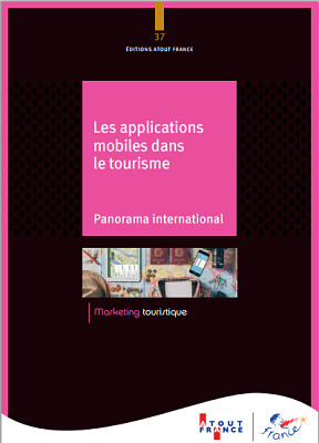 Couverture de la nouvelle publication d'Atout France - DR : Atout France Couverture de la nouvelle publication d'Atout France - DR : Atout France