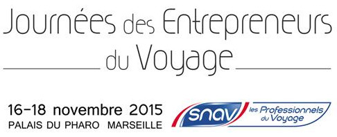 SNAV : 440 inscrits aux Journées des Entrepreneurs du Voyage