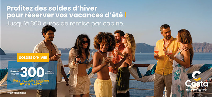 © Costa Croisières – Soldes d'hiver © Costa Croisières – Soldes d'hiver