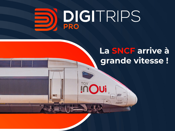 © Digitrips PRO et © SNCF