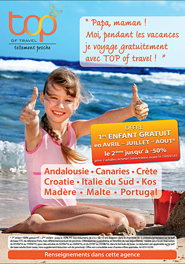 TOP Of travel : offre « enfant gratuit » sur 9 destinations pour les vacances de Pâques TOP Of travel : offre « enfant gratuit » sur 9 destinations pour les vacances de Pâques
