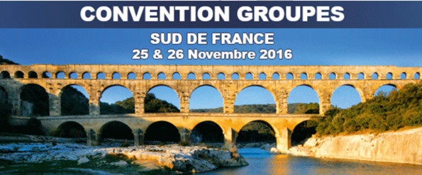 Languedoc-Roussillon, Midi Pyrénées : convention groupes les 25 et 26 novembre au Pont du Gard