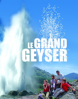 Vulcania : le Grand Geyser, la nouvelle attraction de l'été Vulcania : le Grand Geyser, la nouvelle attraction de l'été