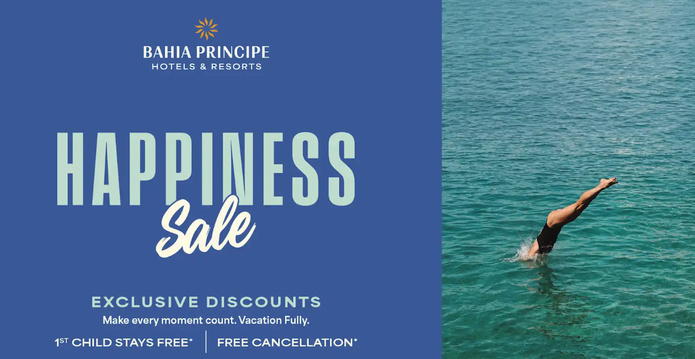 Bahia Principe Hotels & Resorts relance sa Happiness Sale - Photo : Bahia Principe Hotels & Resorts Bahia Principe Hotels & Resorts relance sa Happiness Sale - Photo : Bahia Principe Hotels & Resorts