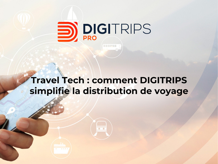 © DIGITRIPS et Adobe Stock © DIGITRIPS et Adobe Stock