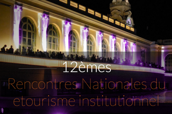 Les 12èmes Rencontres nationales du e-tourisme institutionnel auront lieu les mercredi 19 et jeudi 20 octobre au Palais Beaumont à Pau