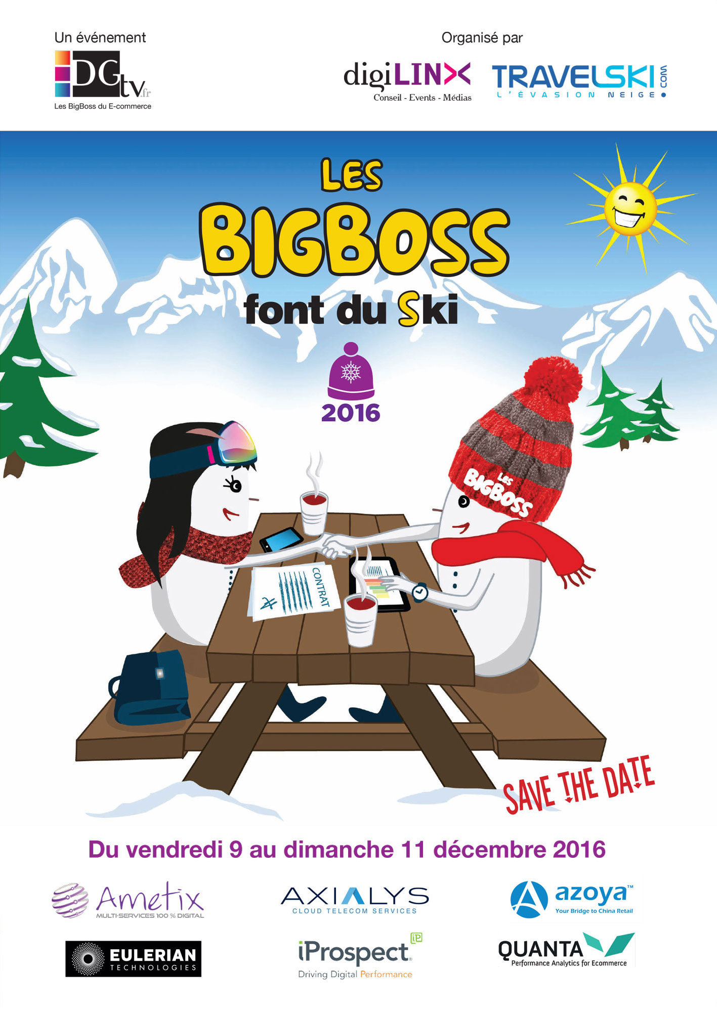 Les BigBoss sont de retour aux Arcs du 9 au 11 décembre 2016