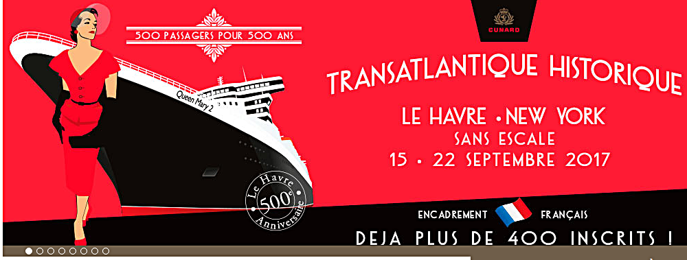 Un Océan de Croisières propose une transat exceptionnelle le Havre-NYC en 2017 (VIDEO)