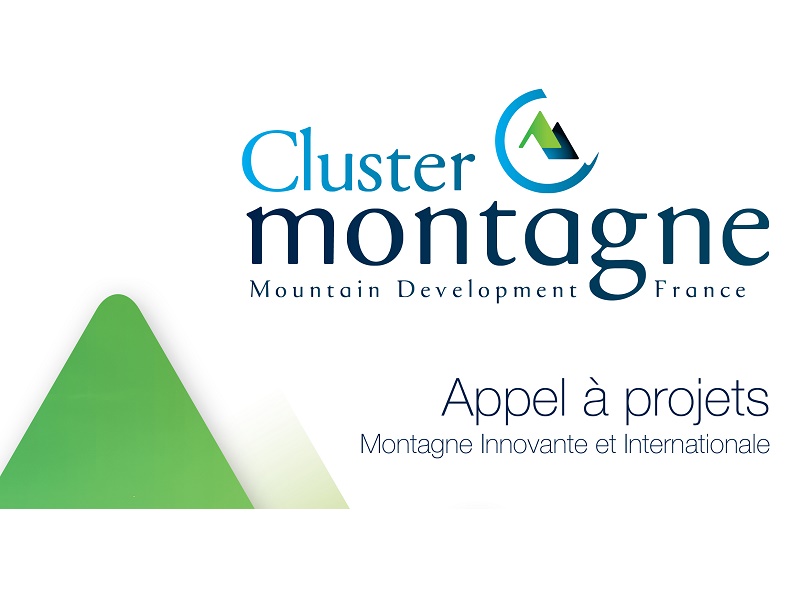 Cluster Montagne à la recherche de la montagne innovante Cluster Montagne à la recherche de la montagne innovante