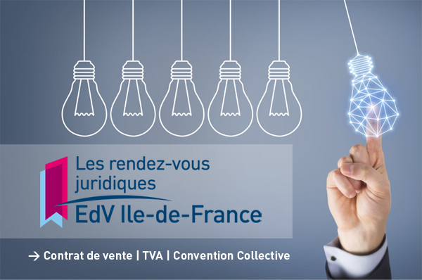 Les EdV Île-de-France mettent en place des "rendez-vous juridiques" trimestriels