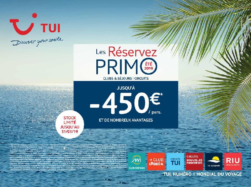 Early booking : TUI lance « Les Réservez PRIMO » pour l'été 2019