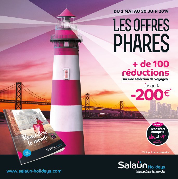 Salaün Holidays lance ses "Offres Phares" 2019 Salaün Holidays lance ses "Offres Phares" 2019