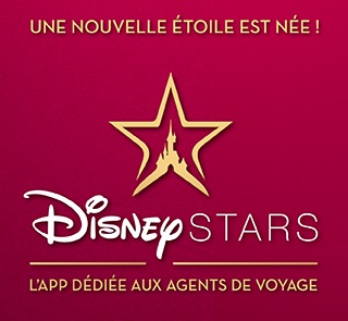 l’application Disney Stars met à disposition des agents de voyage des avantages Disney exclusifs - DR