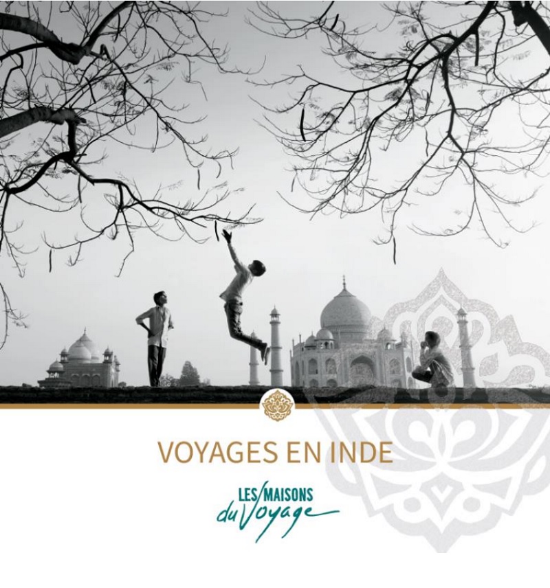 Les Maisons du Voyage éditent leur catalogue « Voyages en Inde 2019/2020 »