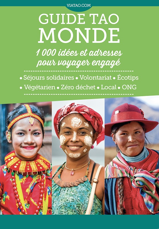 Le guide Tao Monde comprend 1 000 idées et adresses pour voyager engagé - DR : Viatao