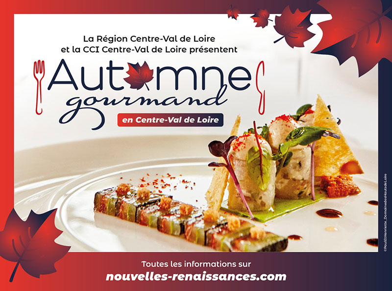 La Région Centre-Val de Loire a mis en place l’opération « Automne Gourmand » - Cliquez sur l'image pour en savoir plus