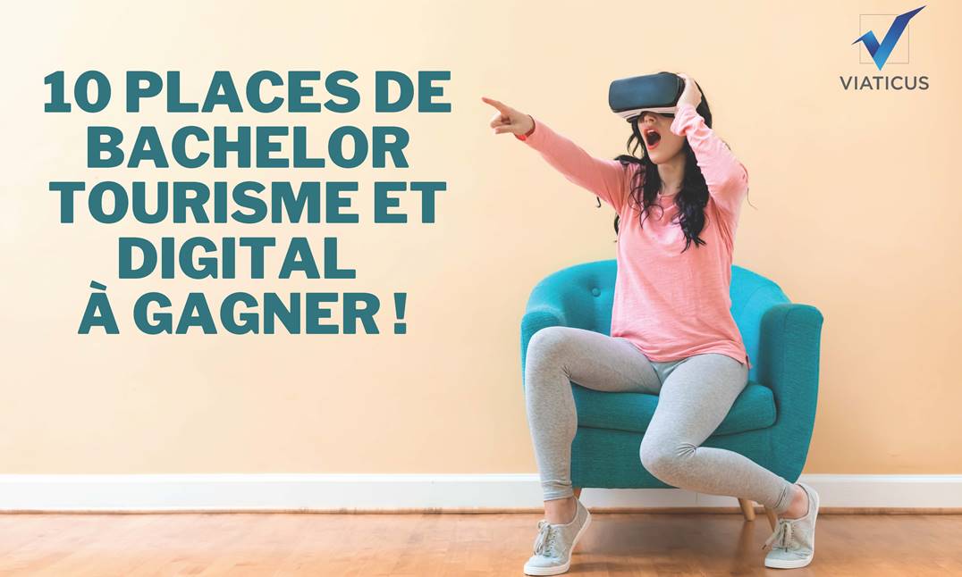 Viaticus et ses partenaires offrent une année Bachelor Tourisme & Digital à 10 étudiants ! Viaticus et ses partenaires offrent une année Bachelor Tourisme & Digital à 10 étudiants !