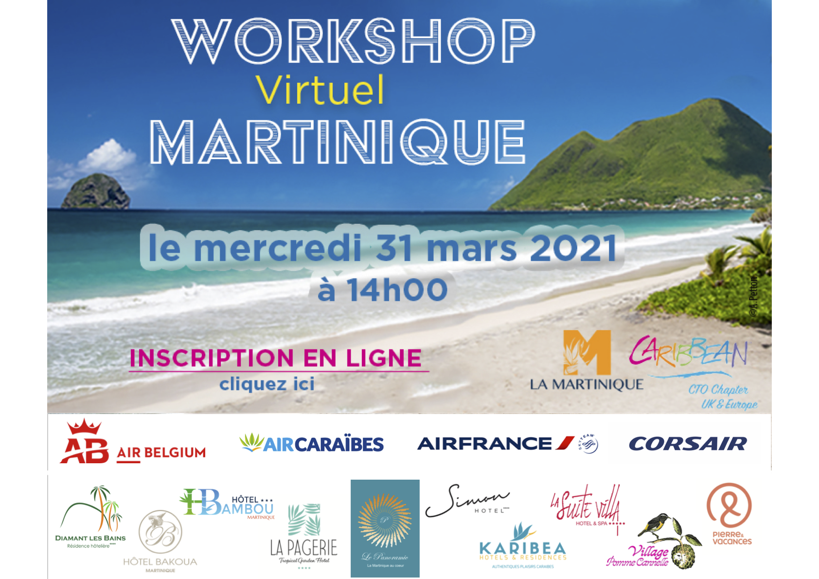 La Martinique tient son workshop virtuel ce mercredi à 14h La Martinique tient son workshop virtuel ce mercredi à 14h