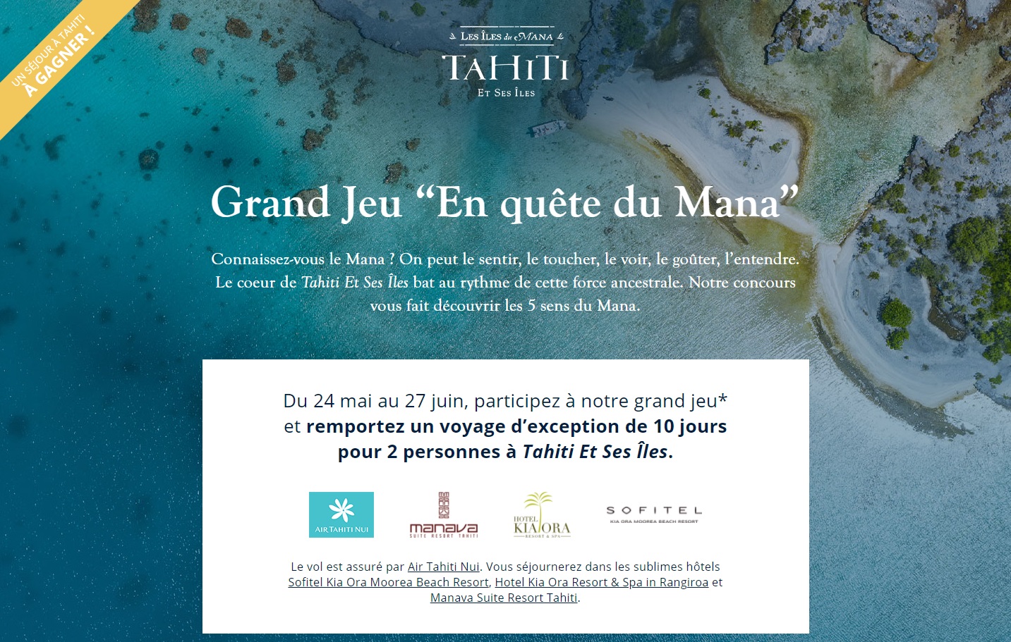 Tahiti et Ses Îles lance un jeu concours. Les participants pourront gagner un séjour en Polynésie française - DR