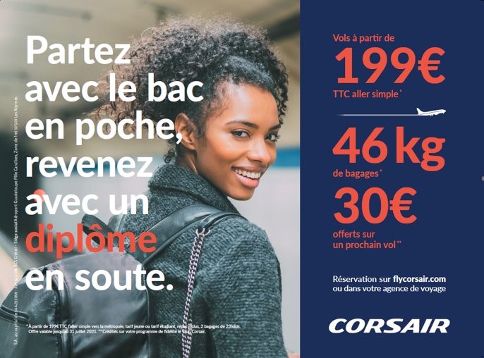 Corsair lance la campagne "Bac en poche" à l'attention des étudiants des DOM TOM et de Côte d'Ivoire - DR Corsair lance la campagne "Bac en poche" à l'attention des étudiants des DOM TOM et de Côte d'Ivoire - DR