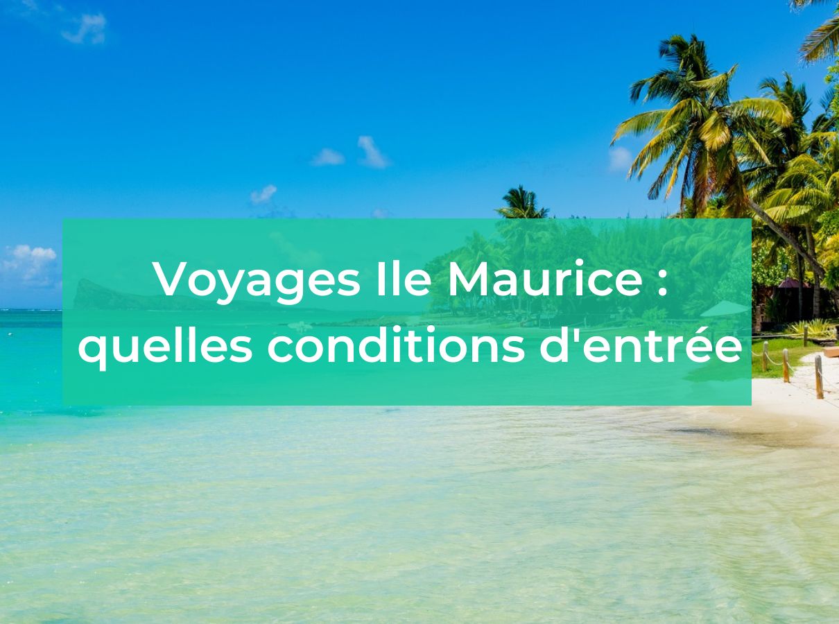 voyage a maurice conditions