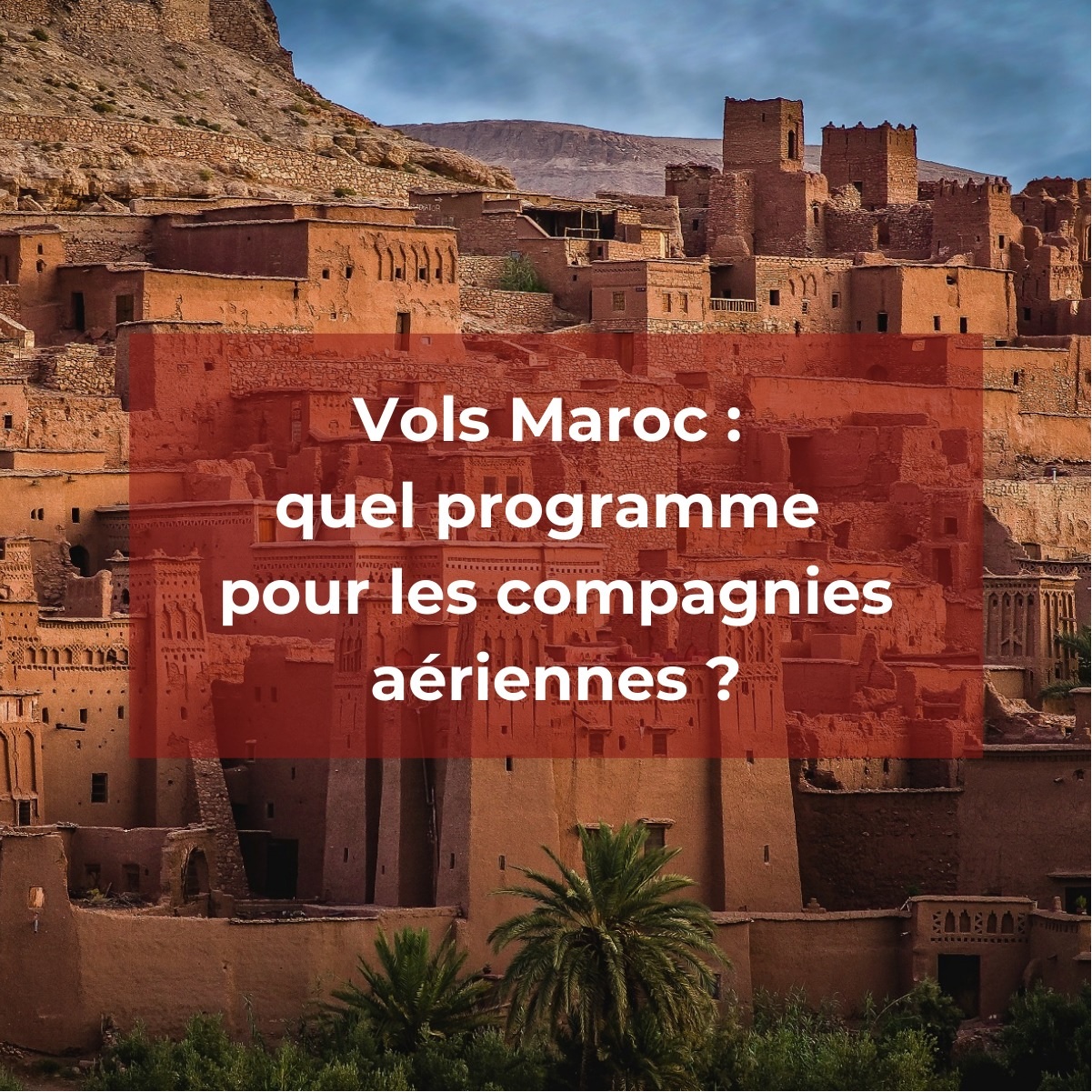 Les compagnies aériennes vont reprendre leurs vols vers le Maroc dès février. - Photo DR