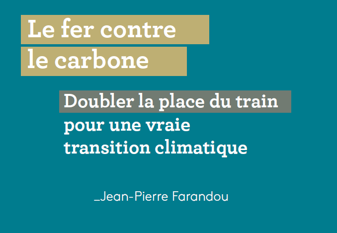 Contribution de Jean-Pierre  intitulée « Le fer contre le carbone. Doubler la place du train pour une vraie transition climatique. » - DR