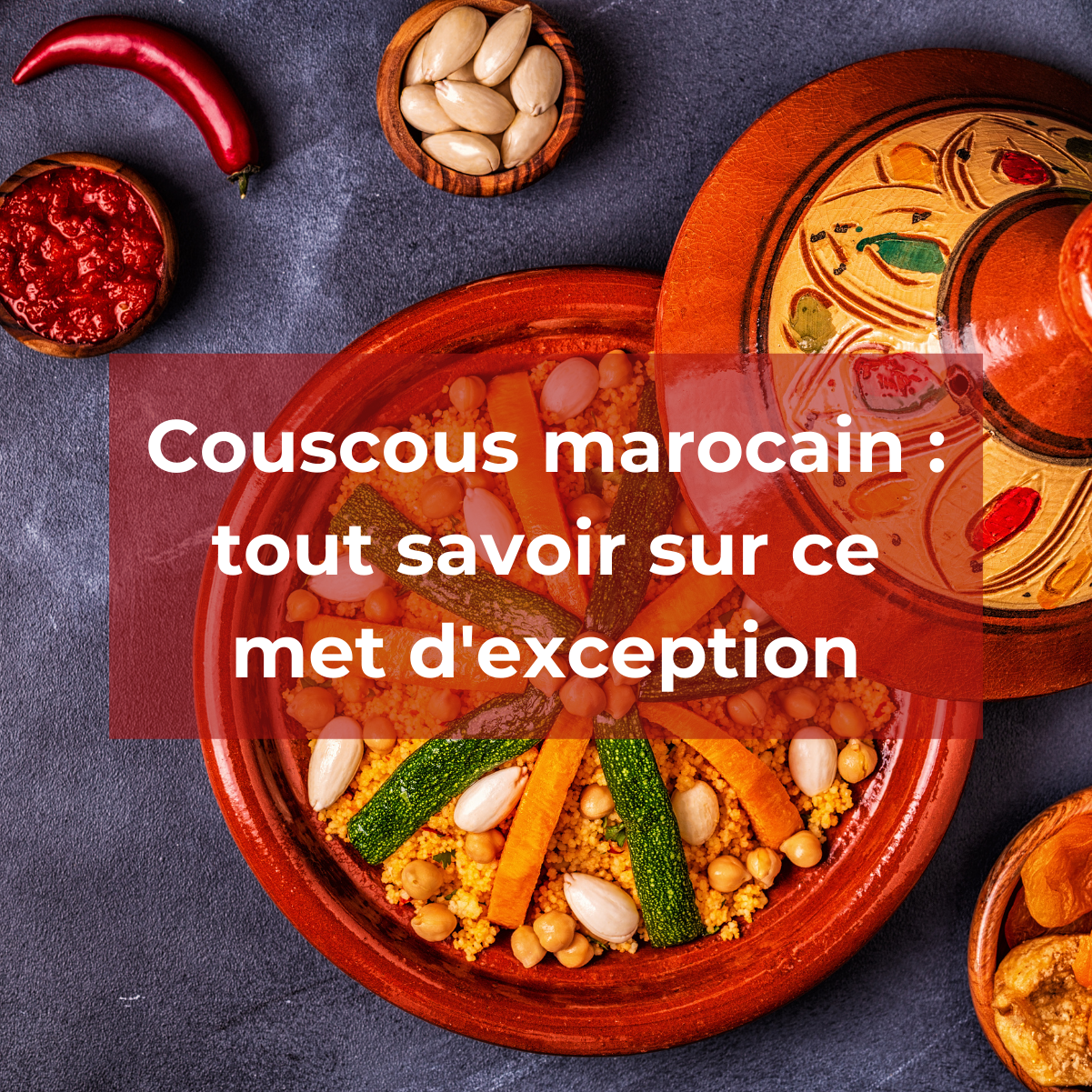 Couscous marocain : tout savoir sur ce met d'exception Couscous marocain : tout savoir sur ce met d'exception